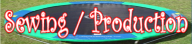Sewing & Production